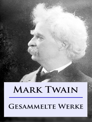 cover image of Mark Twain--Gesammelte Werke
